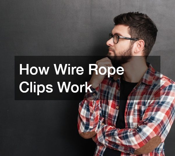 How Wire Rope Clips Work